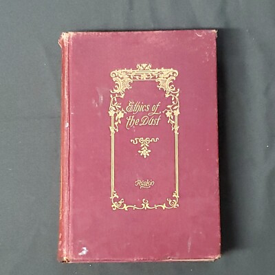 1877 John Ruskin Ethics of the Dust Cloth HC Crowell & Co. 2nd Ed. Ten Lectures-image