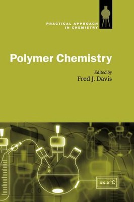 Polymer Chemistry: A Practical Approach by Fred J. Davis (English) Hardcover Boo-image