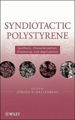Syndiotactic Polystyrene: Synthesis, Characterization, Processing, and: New-image