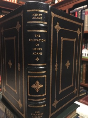 Franklin Library: EDUCATION OF HENRY ADAMS: HARVARD COLLEGE: EUROPE  TRAVELLER-image
