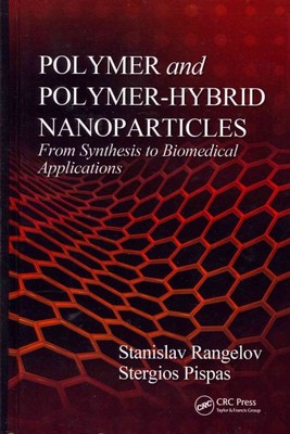 Polymer and Polymer-Hybrid Nanoparticles : From Synthesis to Biomedical Appli...-image