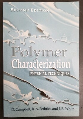 Polymer Characterization Physical Techniques, Second Edition, D. Campbell-image
