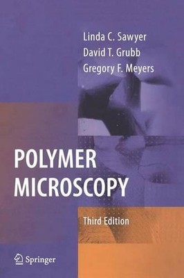 Polymer Microscopy: Characterization and Evaluation of Materials by David T. Gru-image