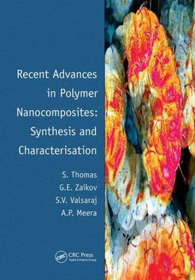 Recent Advances in Polymer Nanocomposites : Synthesis and Characterisation, P...-image
