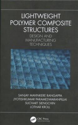 Lightweight Polymer Composite Structures : Design and Manufacturing Technique...-image