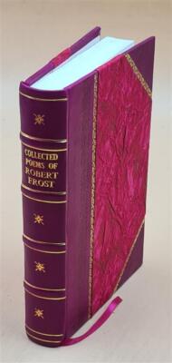 Collected poems of Robert Frost 1930 by Frost, Robert, [Leather Bound]-image