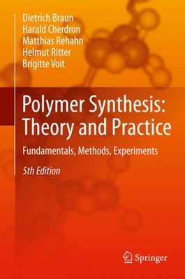 Polymer Synthesis : Theory and Practice: Fundamentals, Methods, Experiments, ...-image