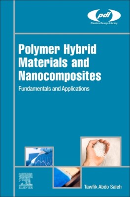 Polymer Hybrid Materials And Nanocomposites: Fundamentals And Applications-image