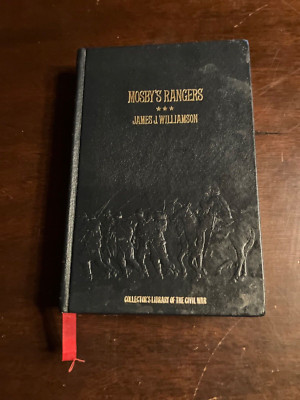 Mosby’s Rangers: A Record Of The Operations By James J. Williamson-image