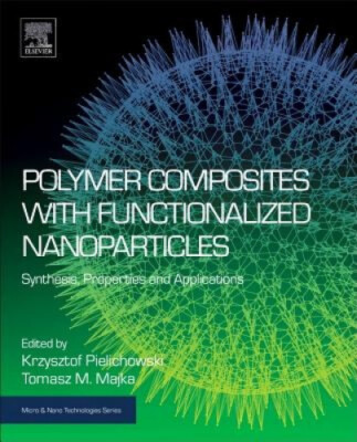 Polymer Composites with Functionalized Nanoparticles: Synthesis, Properties,-image