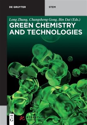 Green Chemistry and Technologies, Paperback by Zhang, Long (EDT); Gong, Chang...-image