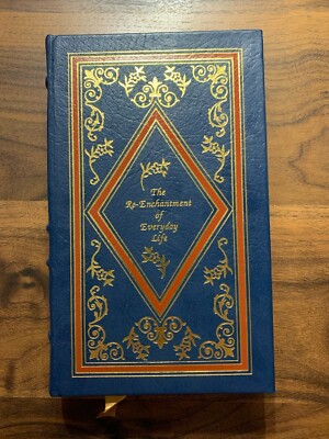 The Re-Enchantment Of Everyday Life, Thomas Moore, EASTON PRESS, 1st Ed Signed. -image