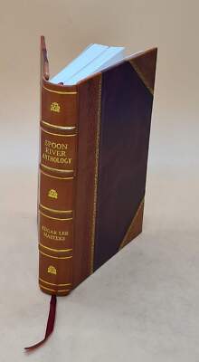 Spoon River Anthology 1921 By Masters, Edgar Lee, [Leather Bound]-image
