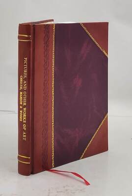 The illustrated catalogue of the valuable collection of pictures [Leather Bound]-image