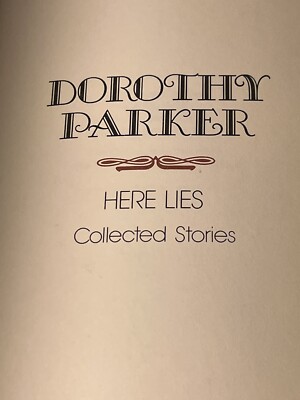 Franklin Library: Here Lies, Collected Stories, Dorothy Parker, Greatest Writers-image