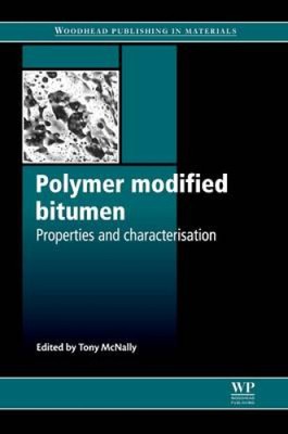 Polymer Modified Bitumen: Properties and Characterisation (Woodhead Publishing-image