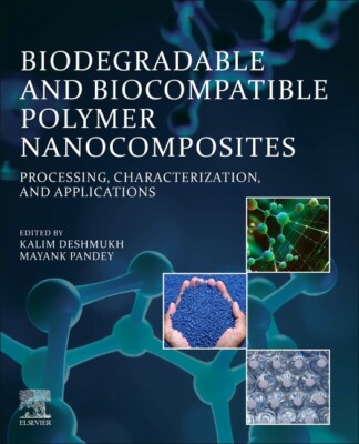 Biodegradable And Biocompatible Polymer Nanocomposites: Processing, Charact...-image