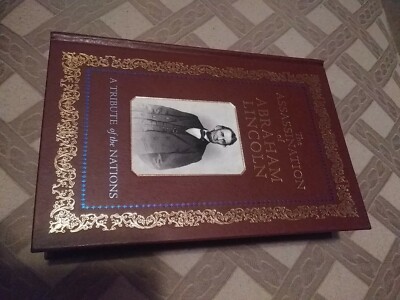 The Assassination of Abraham Lincoln A Tribute of the Nations Leather Bound-image