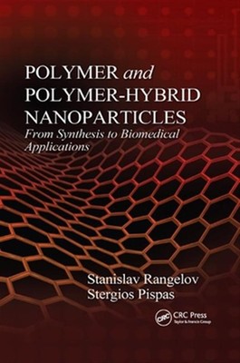 Polymer and Polymer-hybrid Nanoparticles : From Synthesis to Biomedical Appli...-image