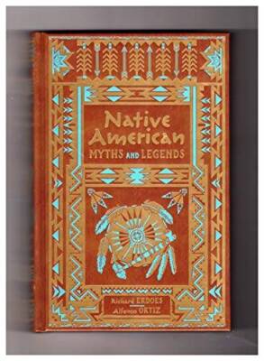 Native American Myths and Legends (Collectible Editions) - Hardcover - GOOD-image