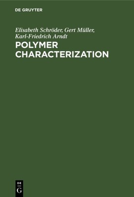 Polymer Characterization, Hardcover by Schröder, Elisabeth; Müller, Gert; Arn...-image