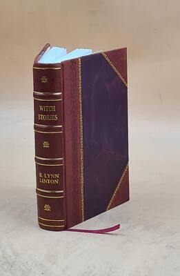 Witch Stories / Collected By E. Lynn Linton. 1861 [Leather Bound]-image