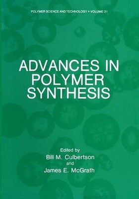 Advances in Polymer Synthesis by Bill M. Culbertson (English) Paperback Book-image