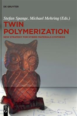 Twin Polymerization : New Strategy for Hybrid Materials Synthesis, Hardcover ...-image