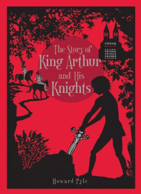 The Story of King Arthur and His Knights Leatherbound Classic Collection -image