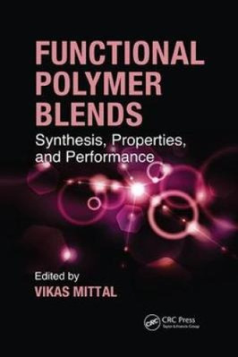 Functional Polymer Blends: Synthesis, Properties, and Performance [Paperback]-image