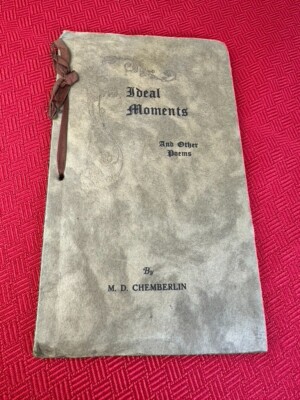 Ideal Moments & Poems M D Chemberlin 1911 Collector Book VTG-image