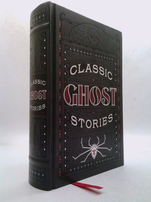 Classic Ghost Stories (Barnes & Noble Collectible Editions)-image