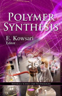 Polymer Synthesis by E. Kowsari (English) Hardcover Book-image