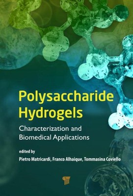 Polysaccharide Hydrogels : Characterization and Biomedical Applications, Hard...-image