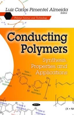 CONDUCTING POLYMERS: SYNTHESIS, PROPERTIES AND By Luiz Carlos Pimentel Almeida-image
