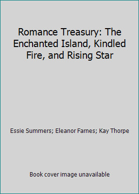 Romance Treasury: The Enchanted Island, Kindled Fire, and Rising Star-image