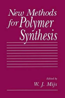 New Methods for Polymer Synthesis by W.J. Mijs (English) Paperback Book-image