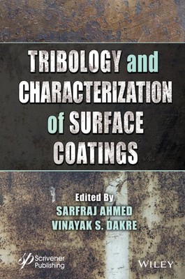 Tribology and Characterization of Surface Coatings, Hardcover by Ahmed, Sarfr...-image