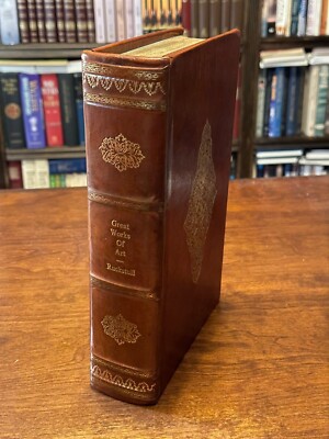 GREAT WORKS OF ART & WHAT MAKES THEM GREAT by F.W. Ruckstull (LEATHER - 1ST ED)-image