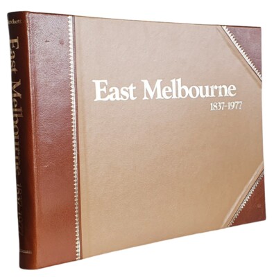 East Melbourne 1837-1977, W. Burchett Limited Leather Bound 76/200 Signed Scarce-image