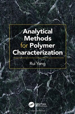 Analytical Methods for Polymer Characterization, Yang 9781482233544 New**-image