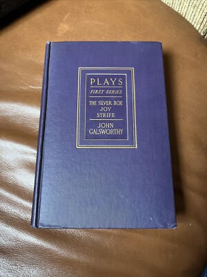 The Plays of John Galsworthy: The Silver Box Joy Strife 1924-image