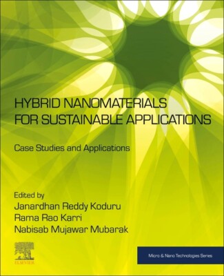 Hybrid Nanomaterials For Sustainable Applications: Case Studies And Applica...-image