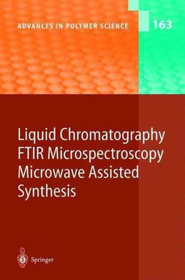 Liquid Chromatography / FTIR Microspectroscopy / Microwave Assisted Synthesis by-image