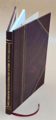 Executor'S Sale The Largest Collection Of American And Foreign P [Leather Bound]-image