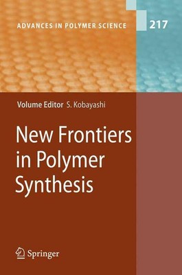 New Frontiers in Polymer Synthesis by Shiro Kobayashi (English) Hardcover Book-image
