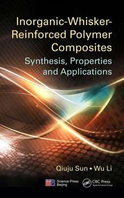 Inorganic-whisker-reinforced Polymer Composites : Synthesis, Properties and A...-image