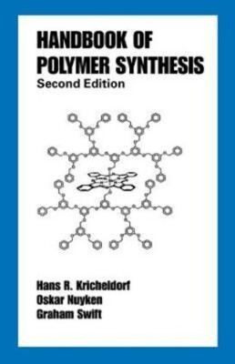Handbook of Polymer Synthesis: Second Edition, Hardcover By Kricheldorf, Nuyken-image