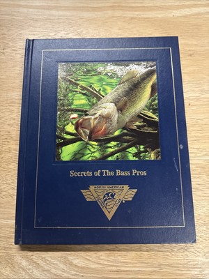SECRETS OF THE BASS PROS NORTH AMERICAN FISHING CLUB 1998 HARDBACK-image