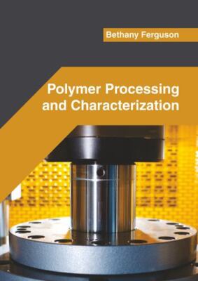 Polymer Processing and Characterization [Hardcover]-image